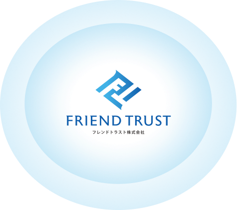 FRIEND TRUST フレンドトラスト株式会社